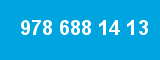 978 688 14 13